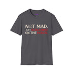"Not Mad. Just Screaming on the Inside." T-Shirt