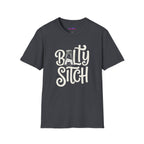 "Balty Sitch" Feeling Salty T-Shirt