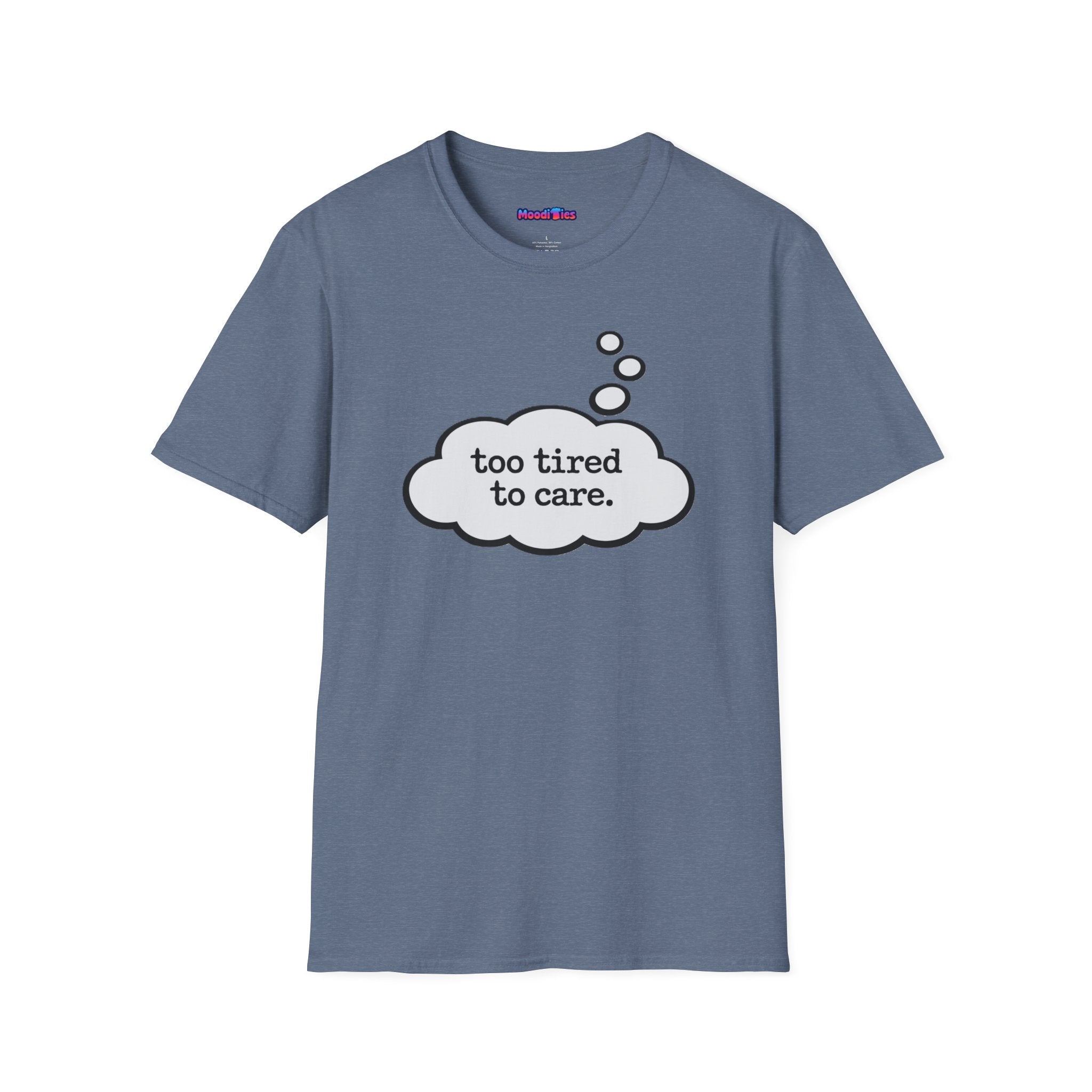 "Too Tired To Care" Thought Bubble T-Shirt