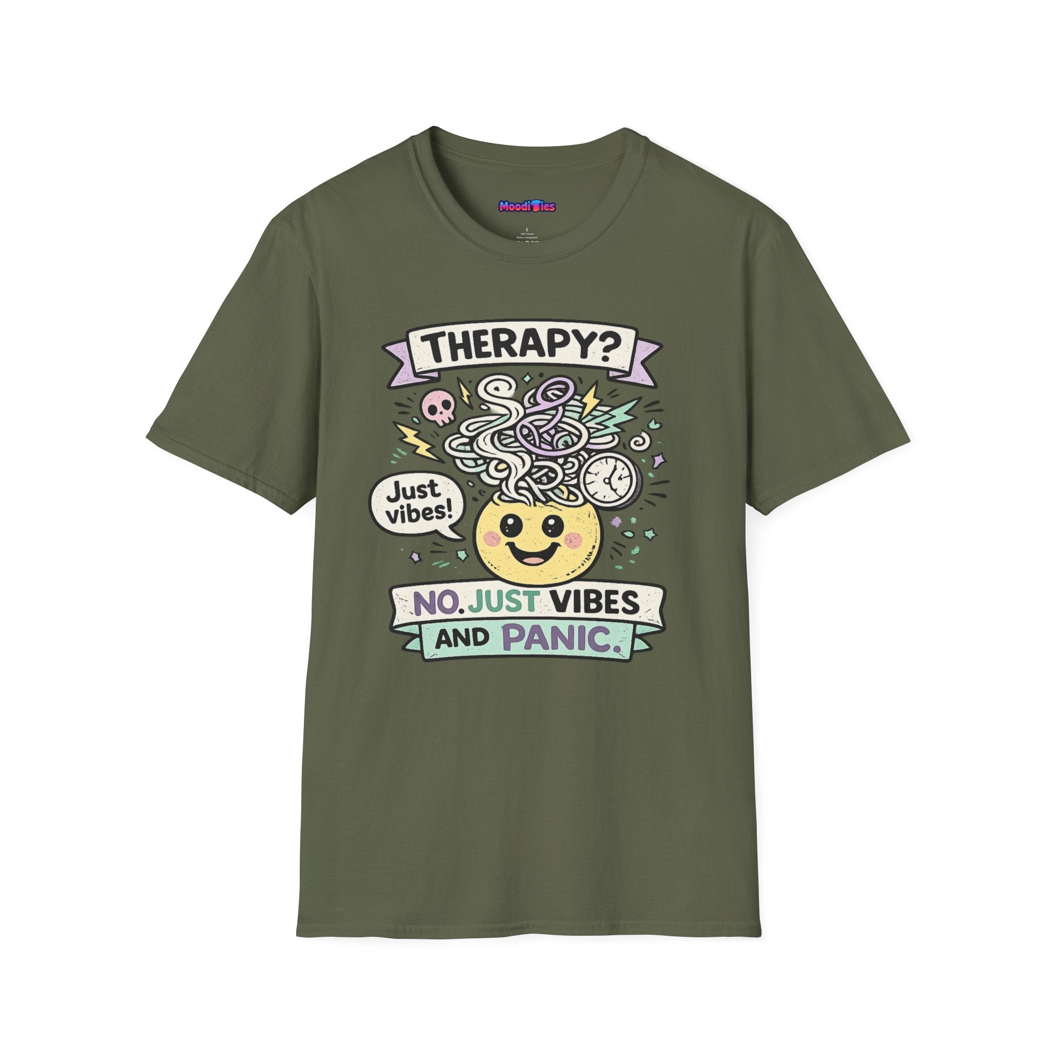 "Therapy? No. Just Vibes and Panic" T-Shirt