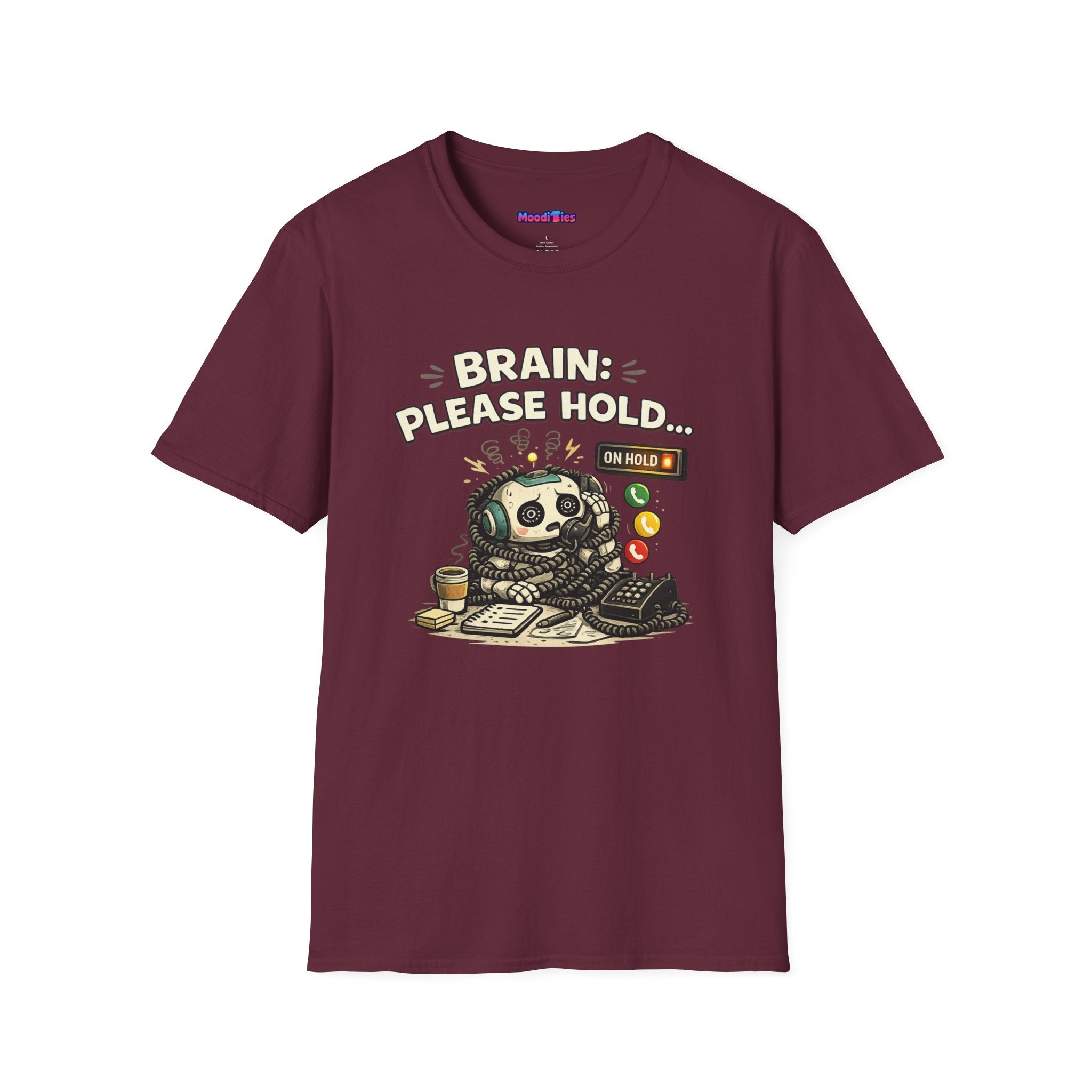 "Brain: Please Hold" Robot T-Shirt