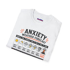 "Anxiety Weather Forecast: One Mild Inconvenience Away" T-Shirt
