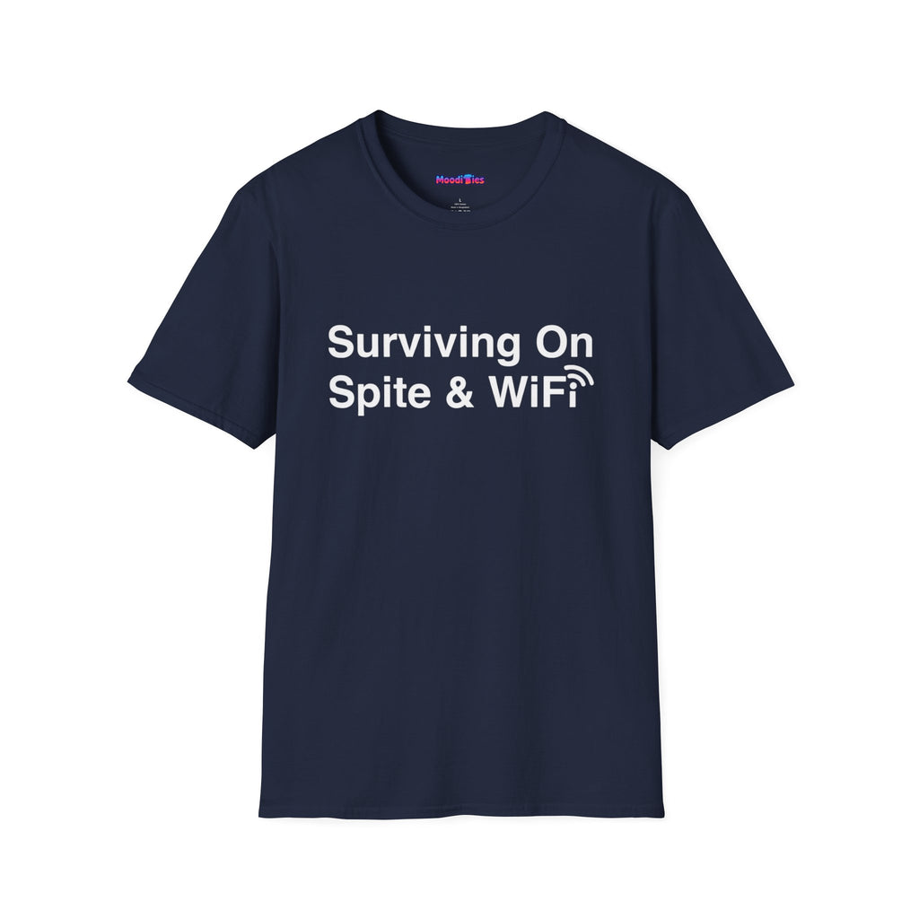 "Surviving On Spite & WiFi" T-Shirt