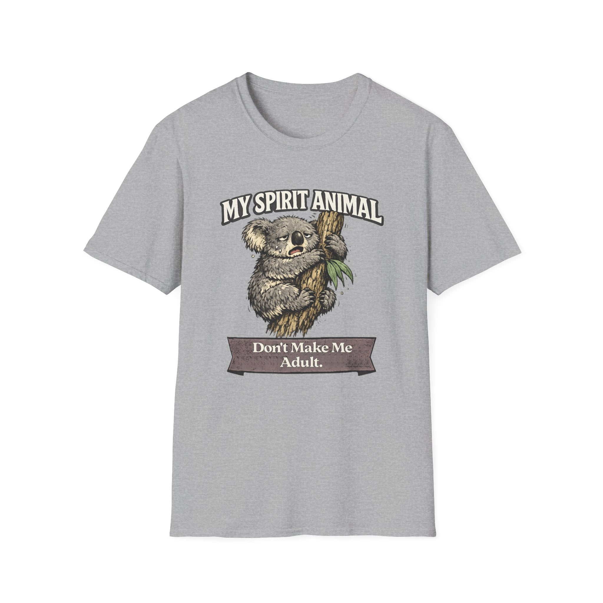 "My Spirit Animal: Koala (Don't Make Me Adult)" T-Shirt