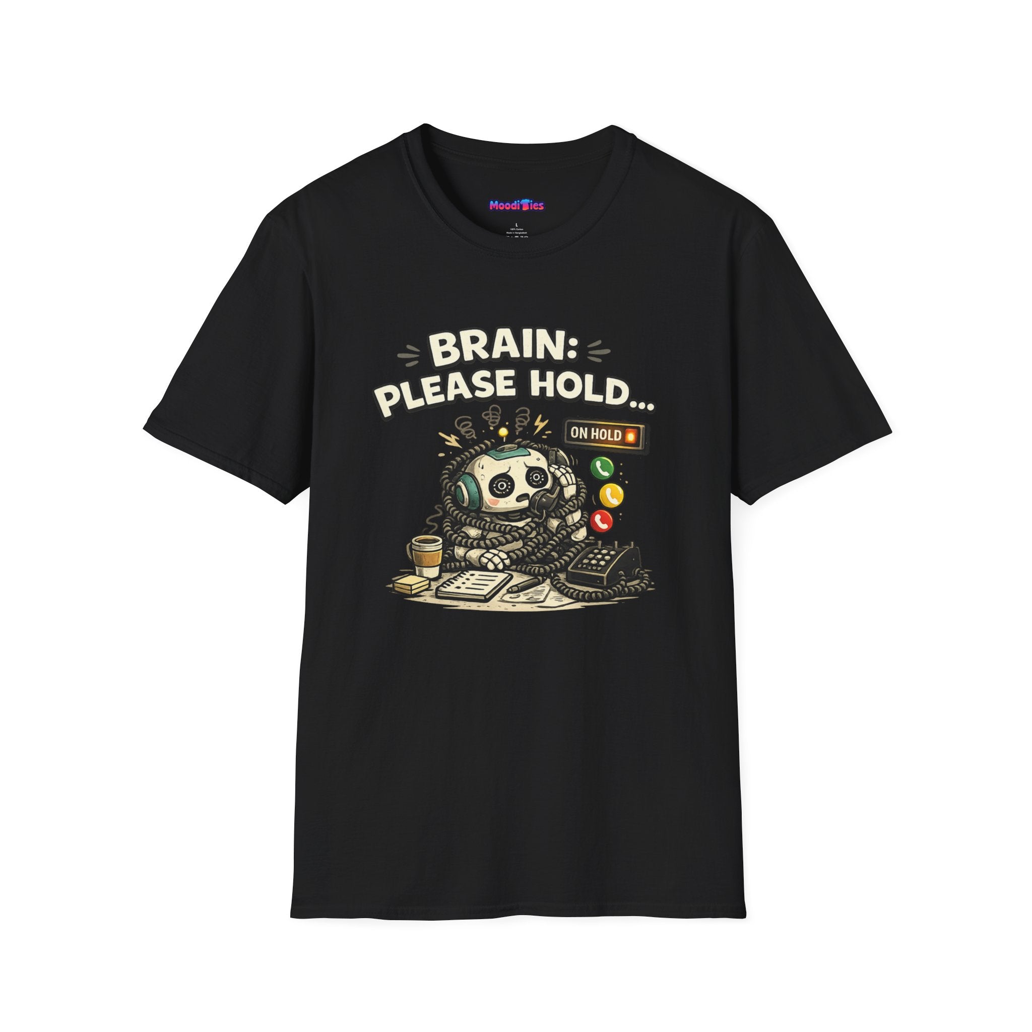 "Brain: Please Hold" Robot T-Shirt