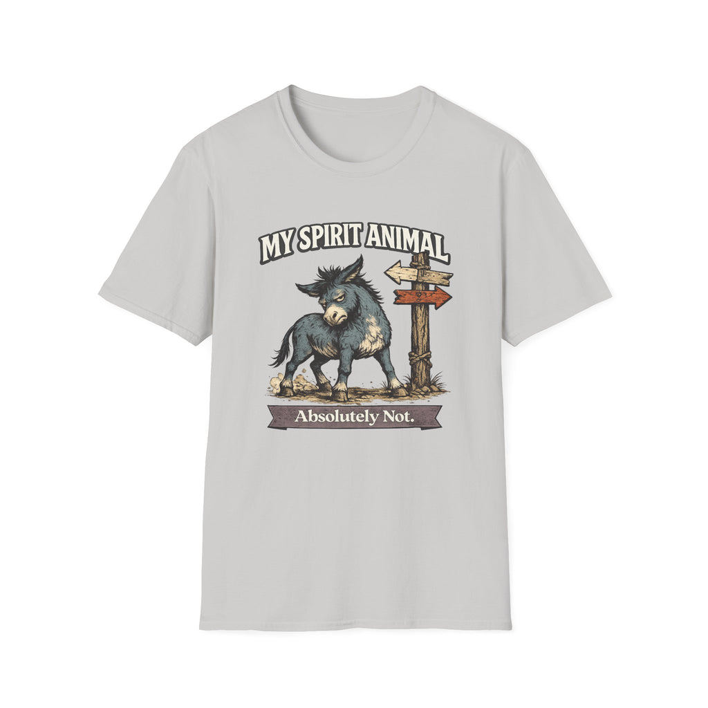 "My Spirit Animal: Mule (Absolutely Not)" T-Shirt