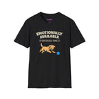 "Emotionally Available (For Dogs Only)" Dog Chasing Ball T-Shirt