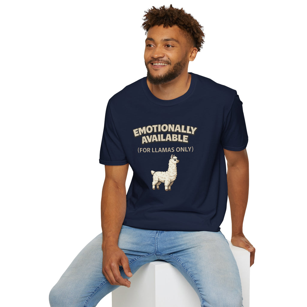 “Emotionally Available (For Llamas Only)” Cute Llama T-Shirt