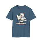 "I AM The Problem" Cat That Got the Cream T-Shirt