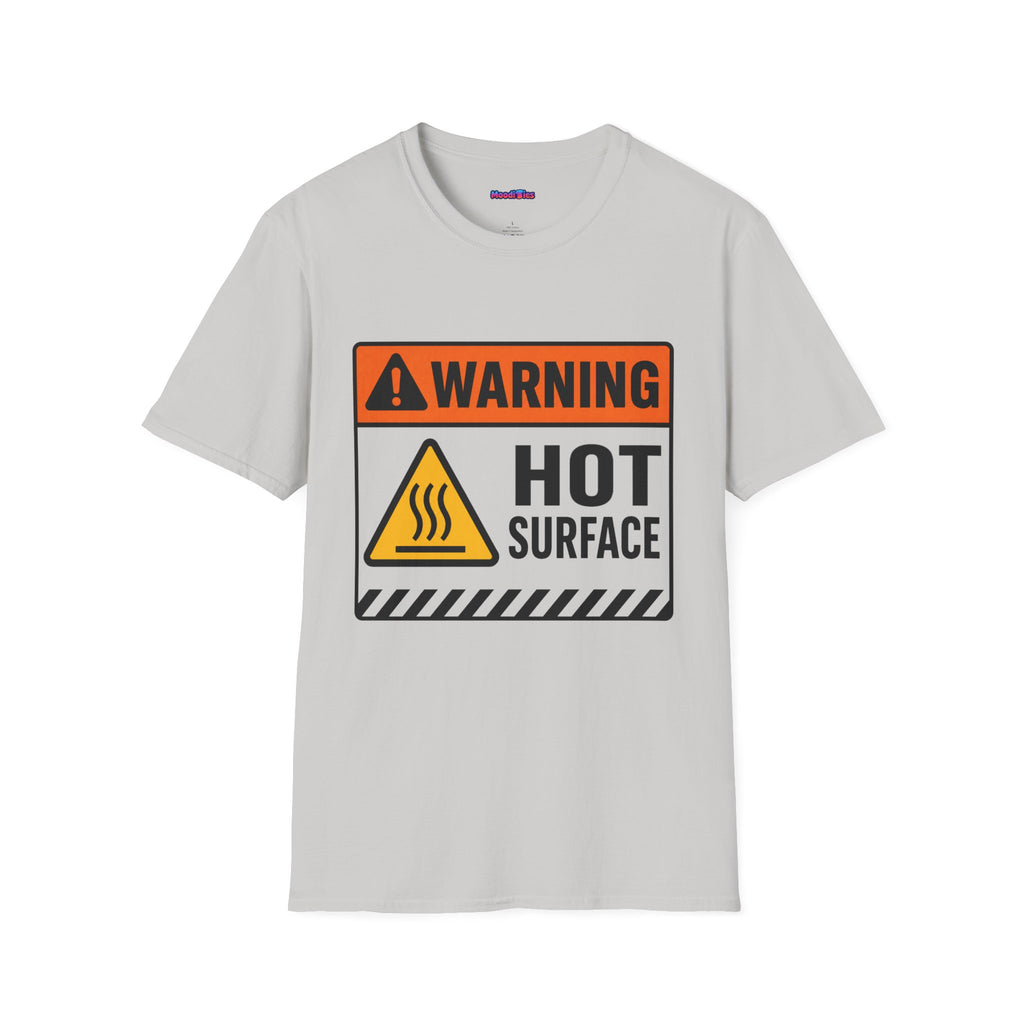 "Warning: Hot Surface" Warning Sign T-Shirt