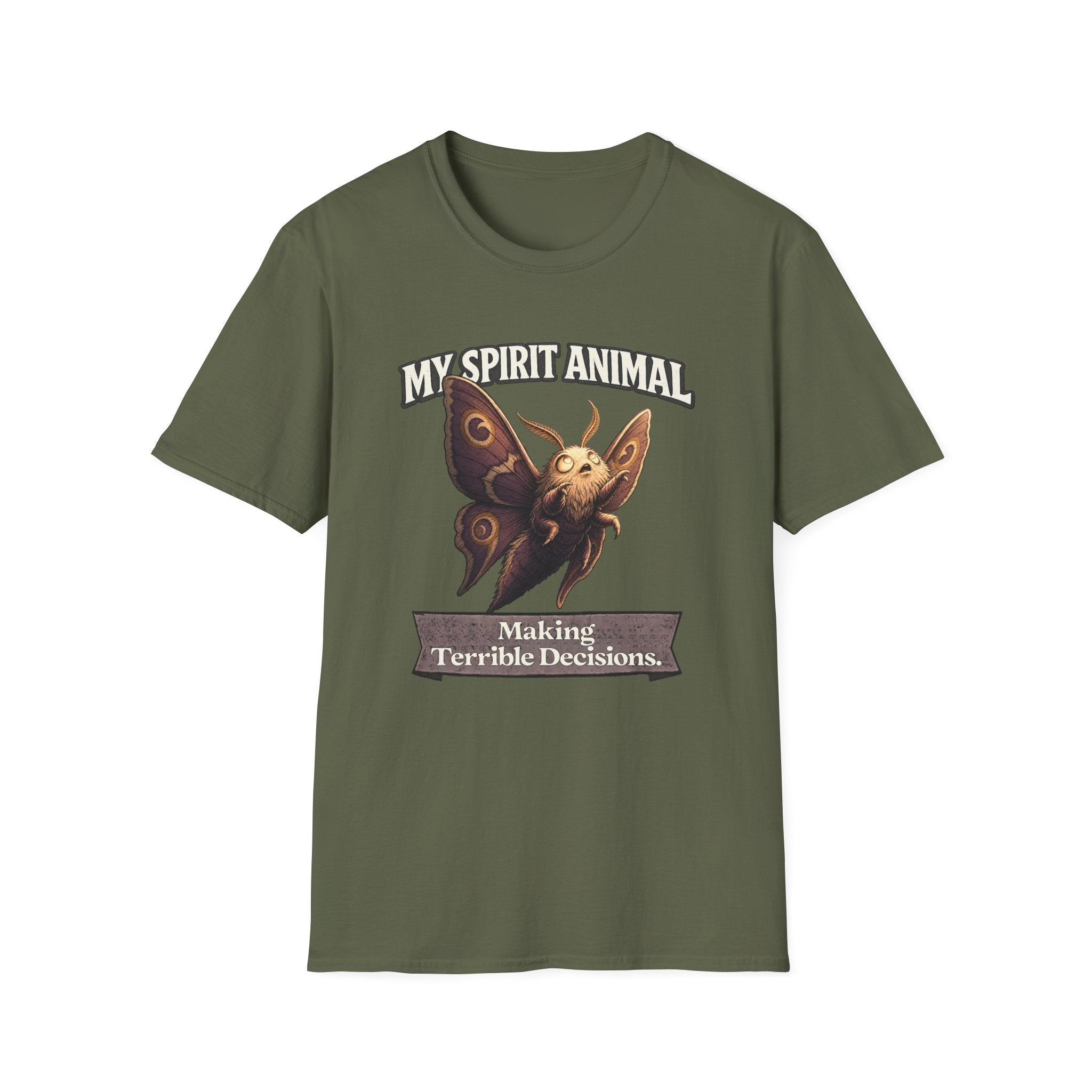 "My Spirit Animal: Moth (Making Terrible Decisions)" T-Shirt