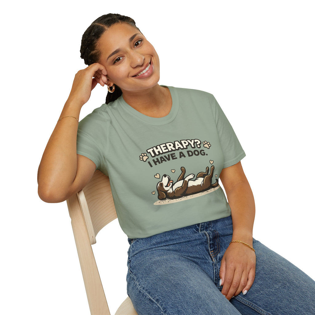 "Therapy? I Have a Dog" T-Shirt — Cute Dog Lover Graphic Tee