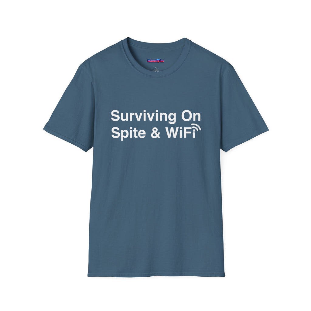 "Surviving On Spite & WiFi" T-Shirt