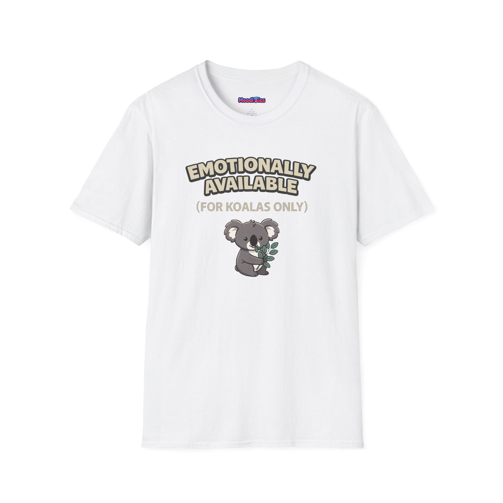 “Emotionally Available (For Koalas Only)” Cute Koala T-Shirt