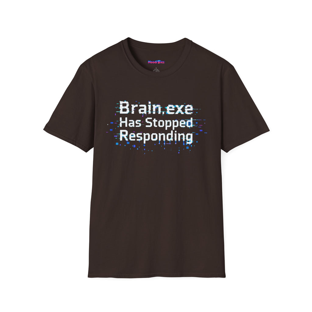 "Brain.exe Has Stopped Responding" T-Shirt