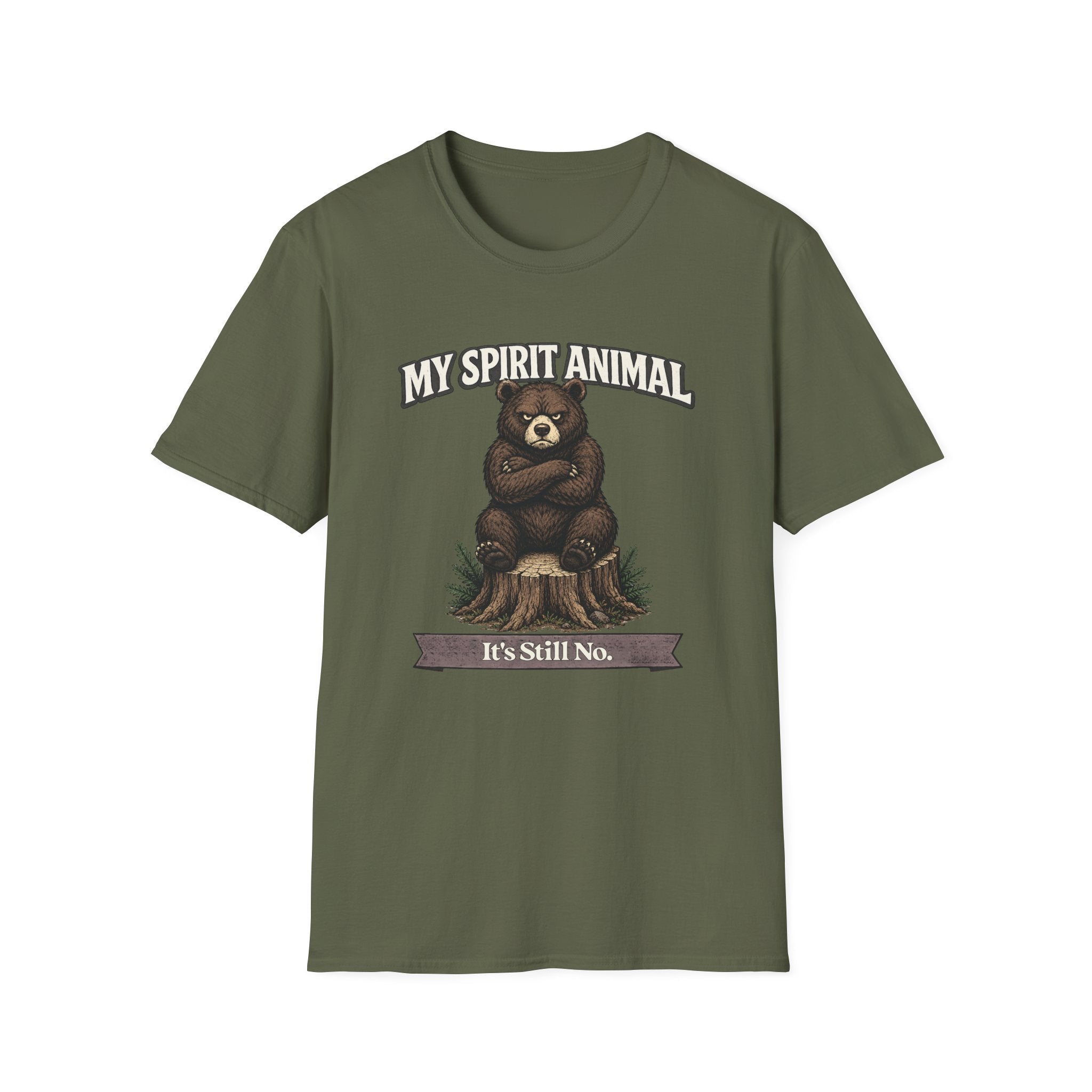 "My Spirit Animal: Bear (It's Still No)" T-Shirt