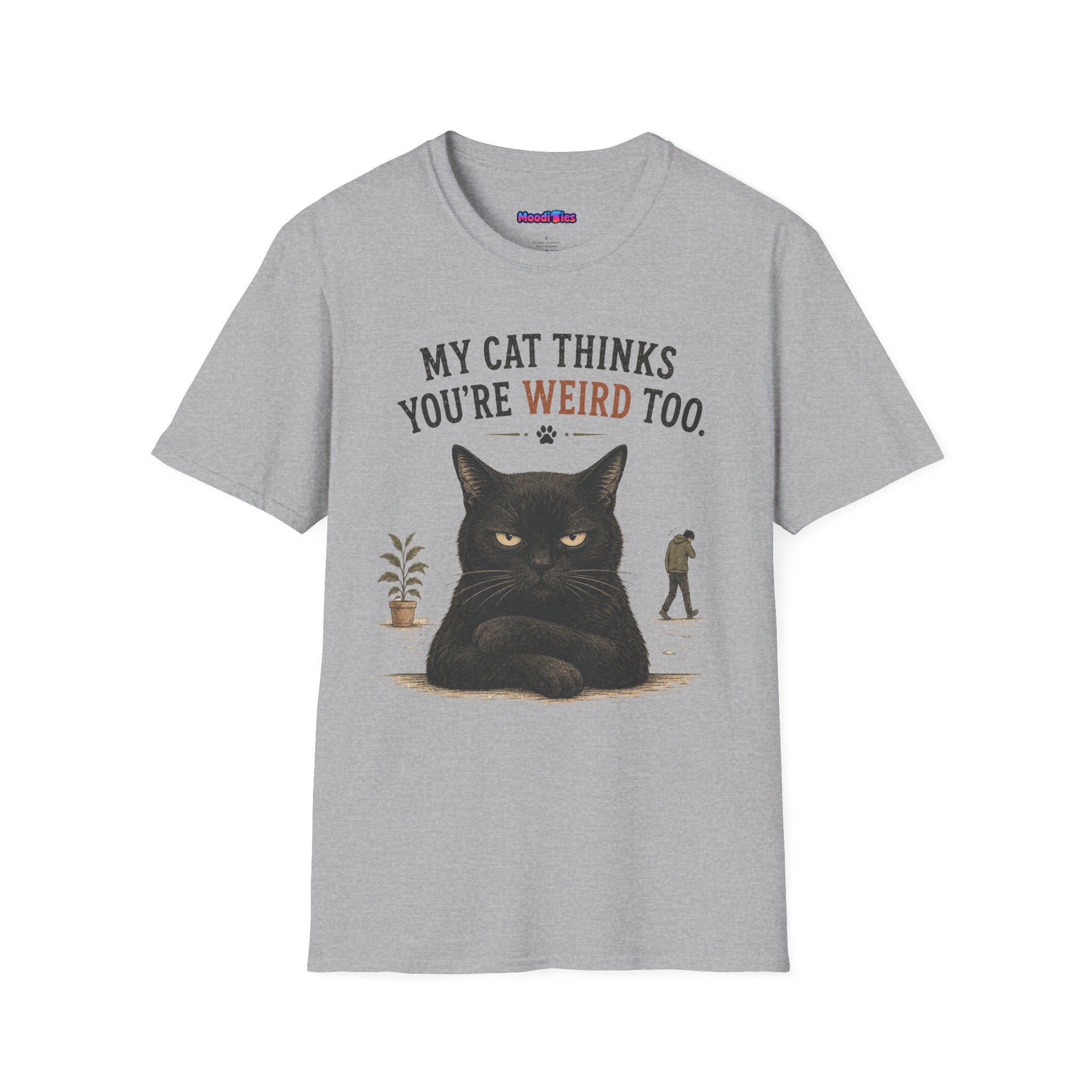 "My Cat Thinks You're Weird Too." Grumpy Cat T-Shirt