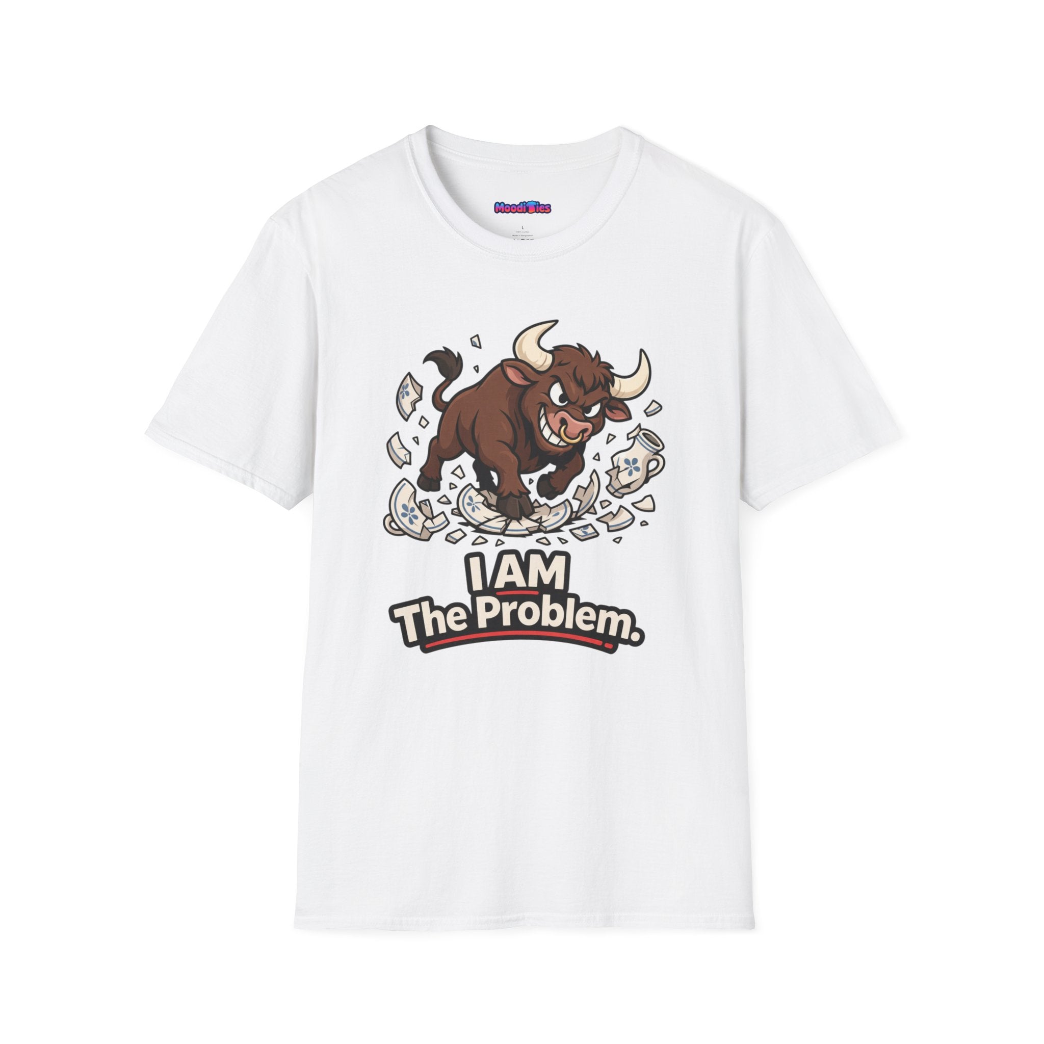 "I AM The Problem" Bull in China Shop T-Shirt