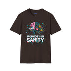 "Rebooting Sanity" T-Shirt