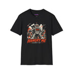 "Hangry Me" Rampaging Robot T-Shirt