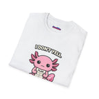 "I Don't Yell, I Plot" Cute Pink Axolotl T-Shirt