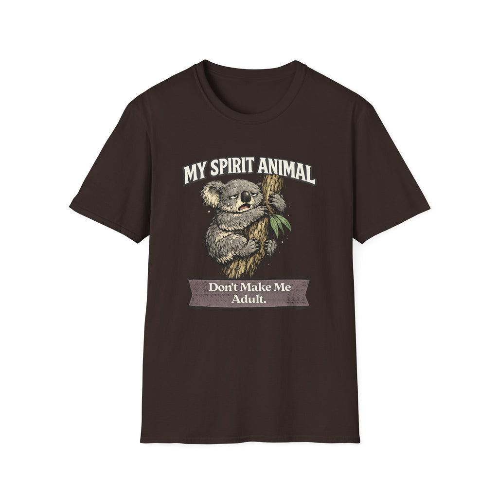 "My Spirit Animal: Koala (Don't Make Me Adult)" T-Shirt
