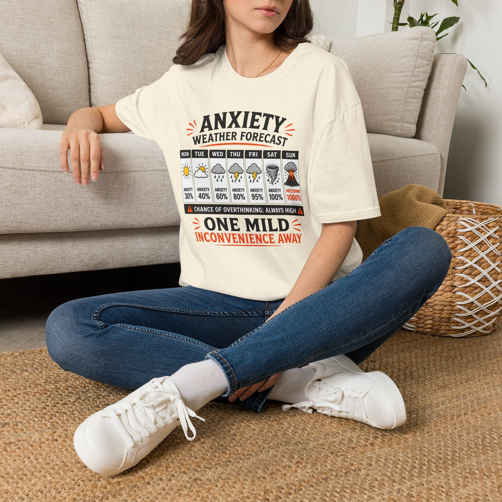 "Anxiety Weather Forecast: One Mild Inconvenience Away" T-Shirt