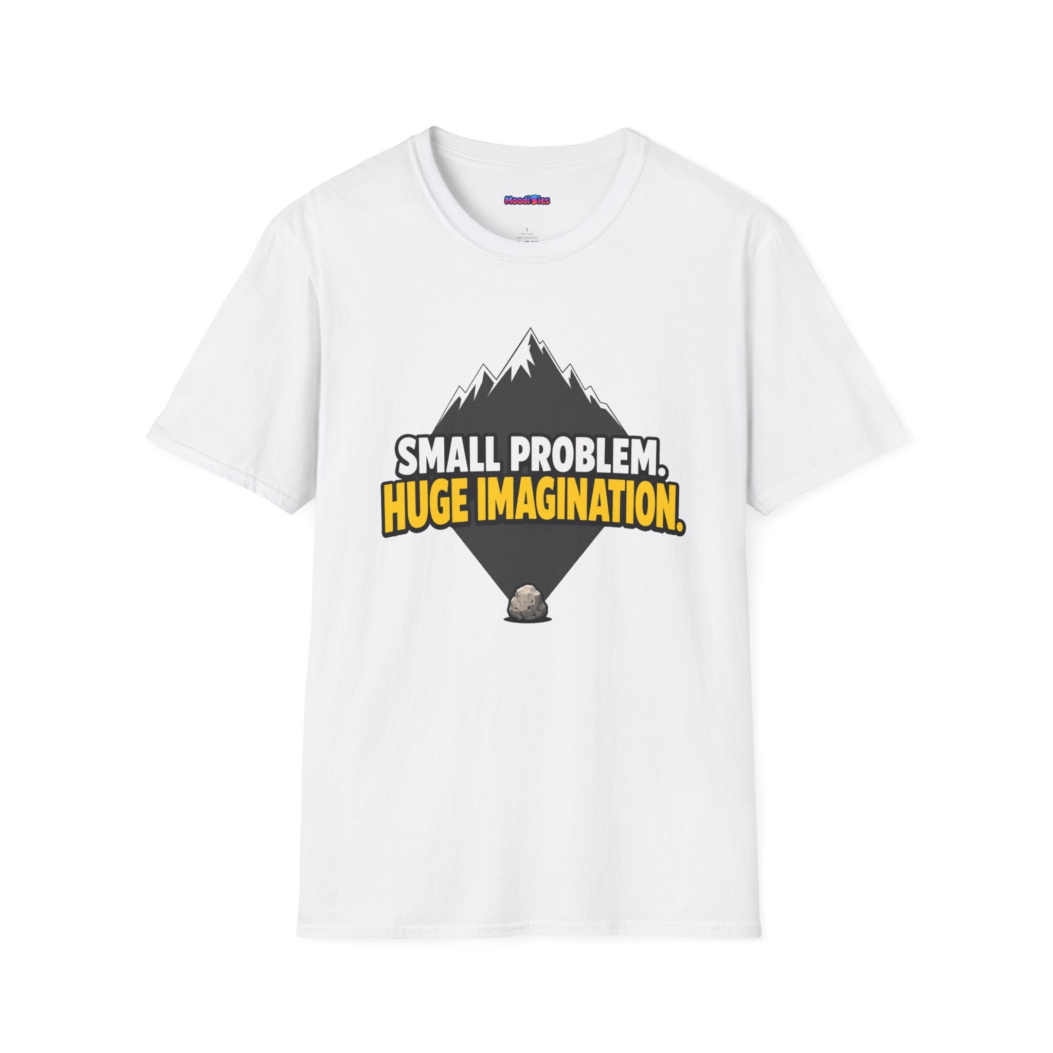 "Small Problem, Huge Imagination" Pebble Mountain T-Shirt