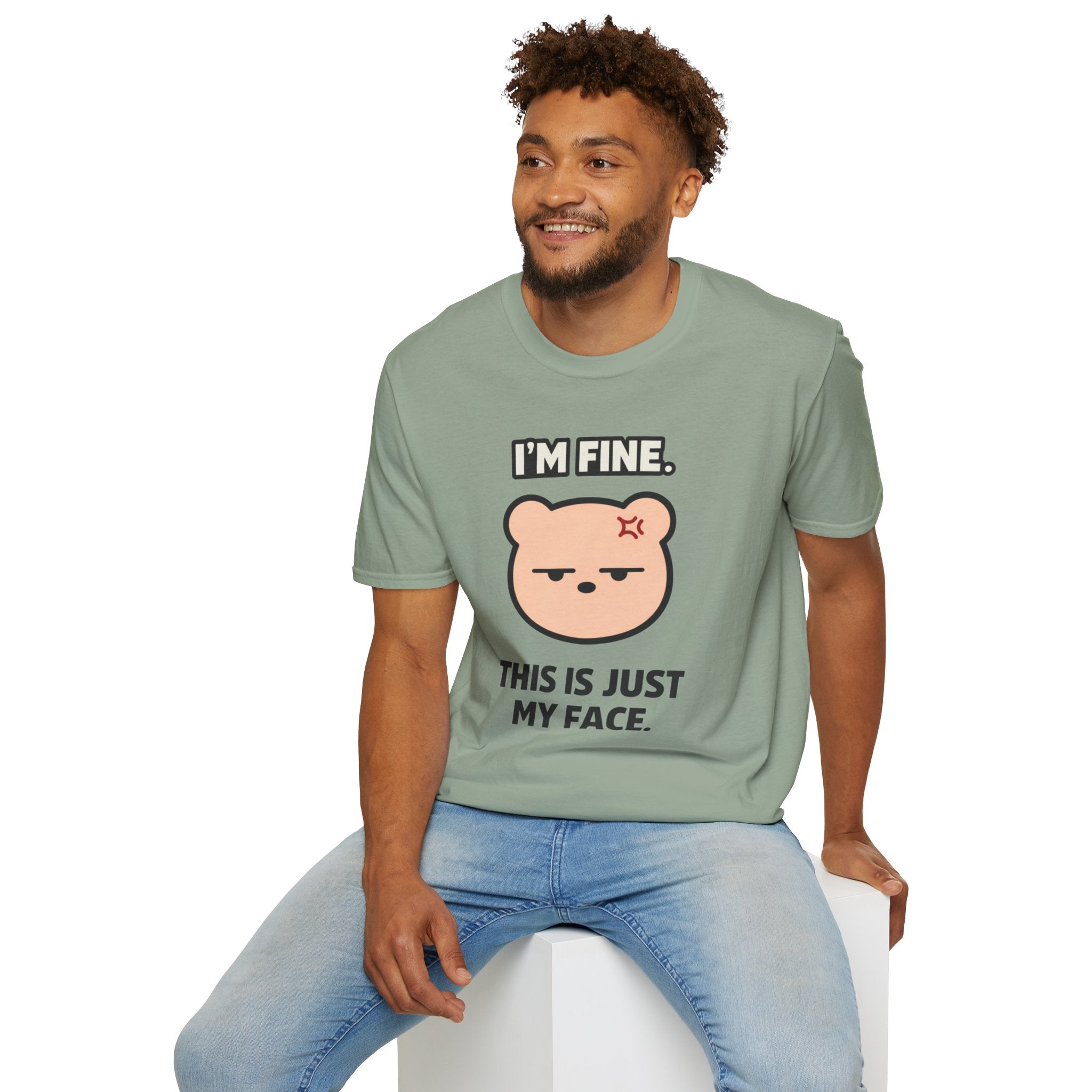 "I'm Fine. This Is Just My Face." Deadpan Bear T‑Shirt