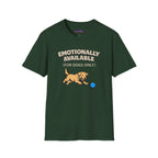 "Emotionally Available (For Dogs Only)" Dog Chasing Ball T-Shirt