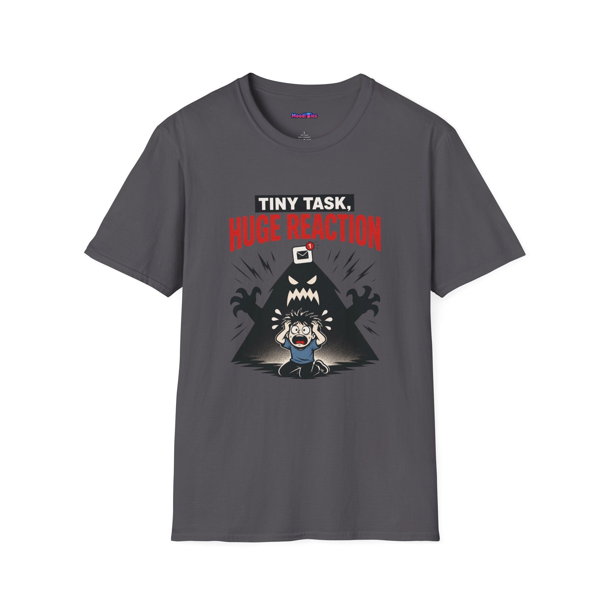 "Tiny Task, Huge Reaction" E-Mail Monster T-Shirt