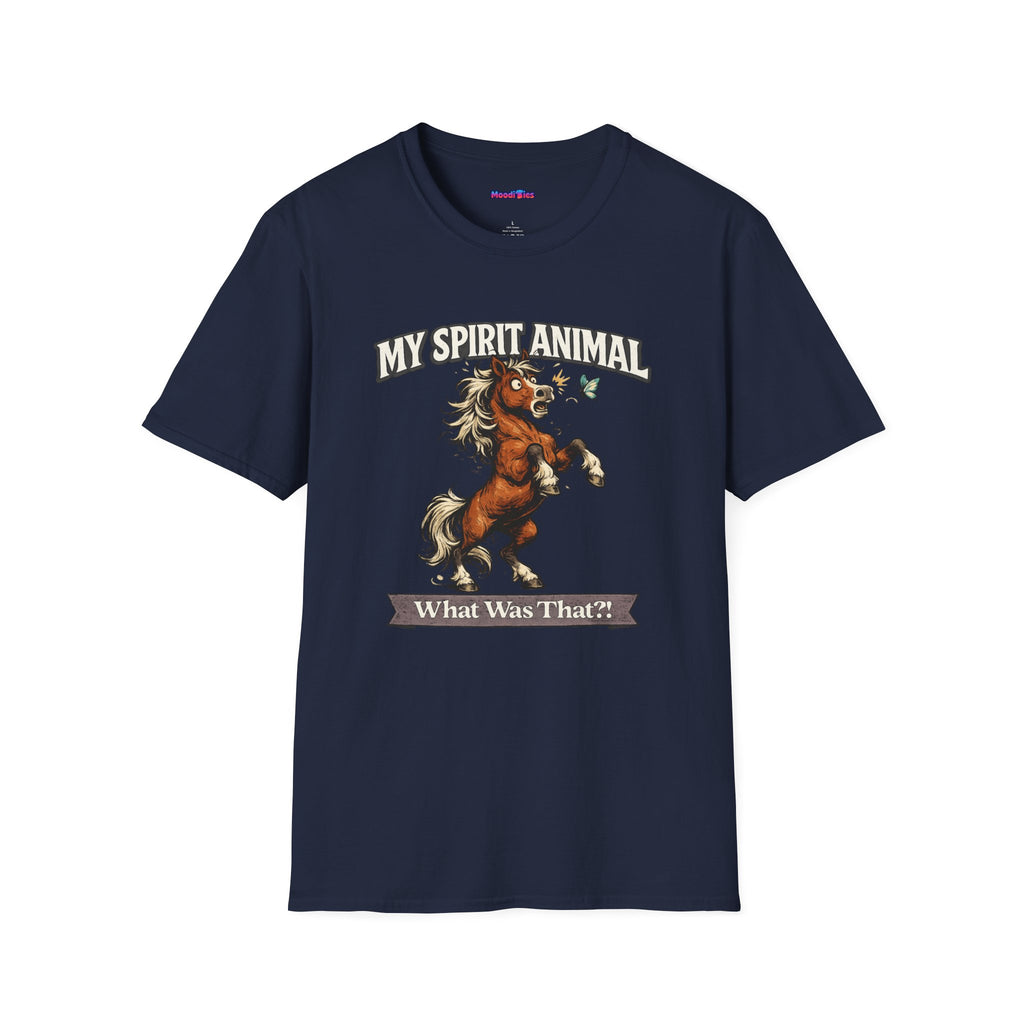 "My Spirit Animal: Horse (What Was That?!)" T-Shirt