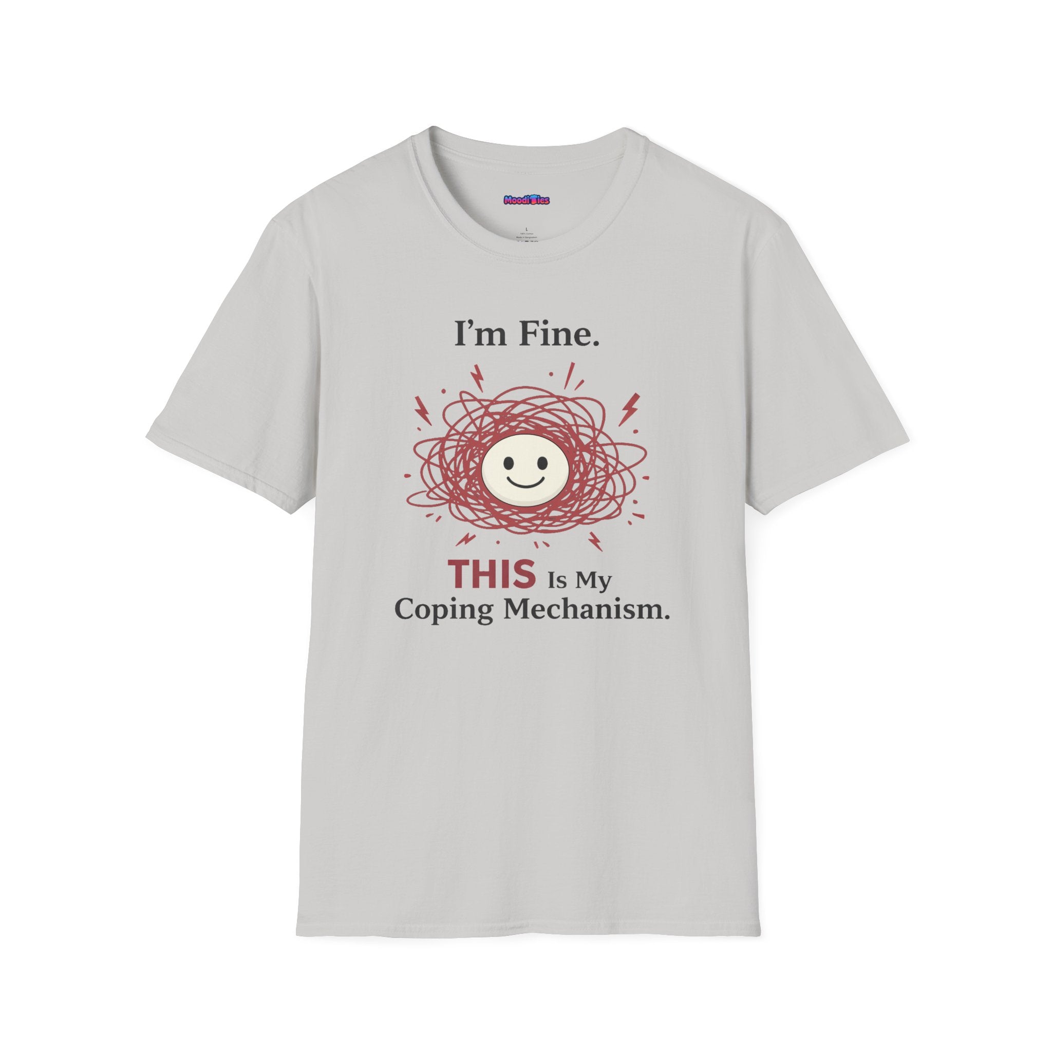 "I'm Fine. THIS Is My Coping Mechanism" Chaos Happy Face T-Shirt