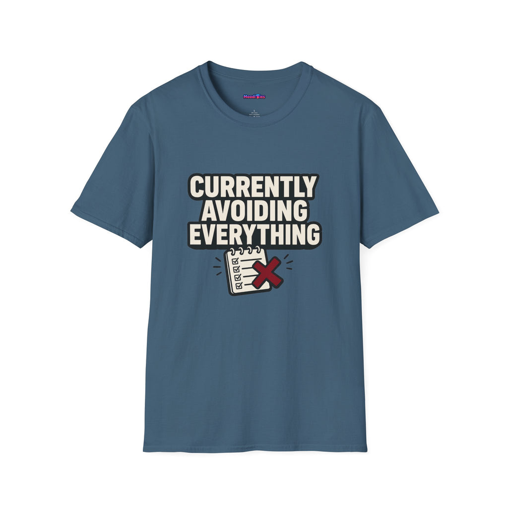 "Currently Avoiding Everything" Rejected Checklist T-Shirt