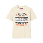 "Anxiety Weather Forecast: One Mild Inconvenience Away" T-Shirt