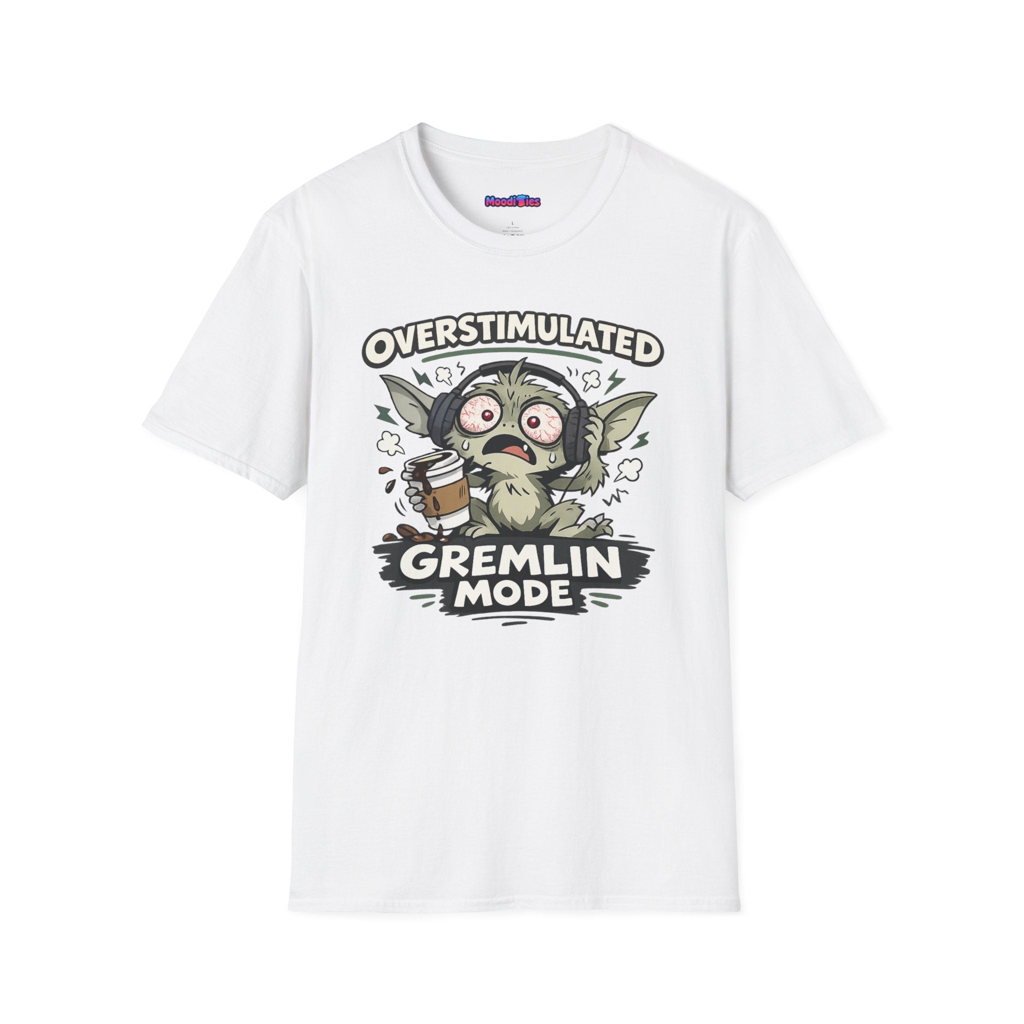 “Overstimulated Gremlin Mode” T-Shirt