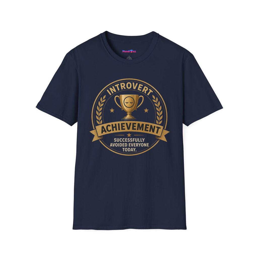 "Introvert Achievement: Successfully Avoided Everyone Today" T-Shirt