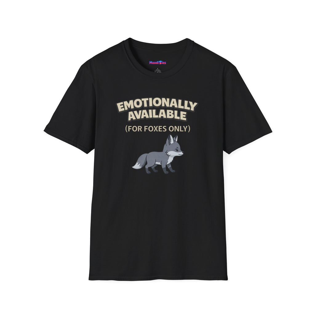"Emotionally Available (For Foxes Only)" Cute Fox T‑Shirt