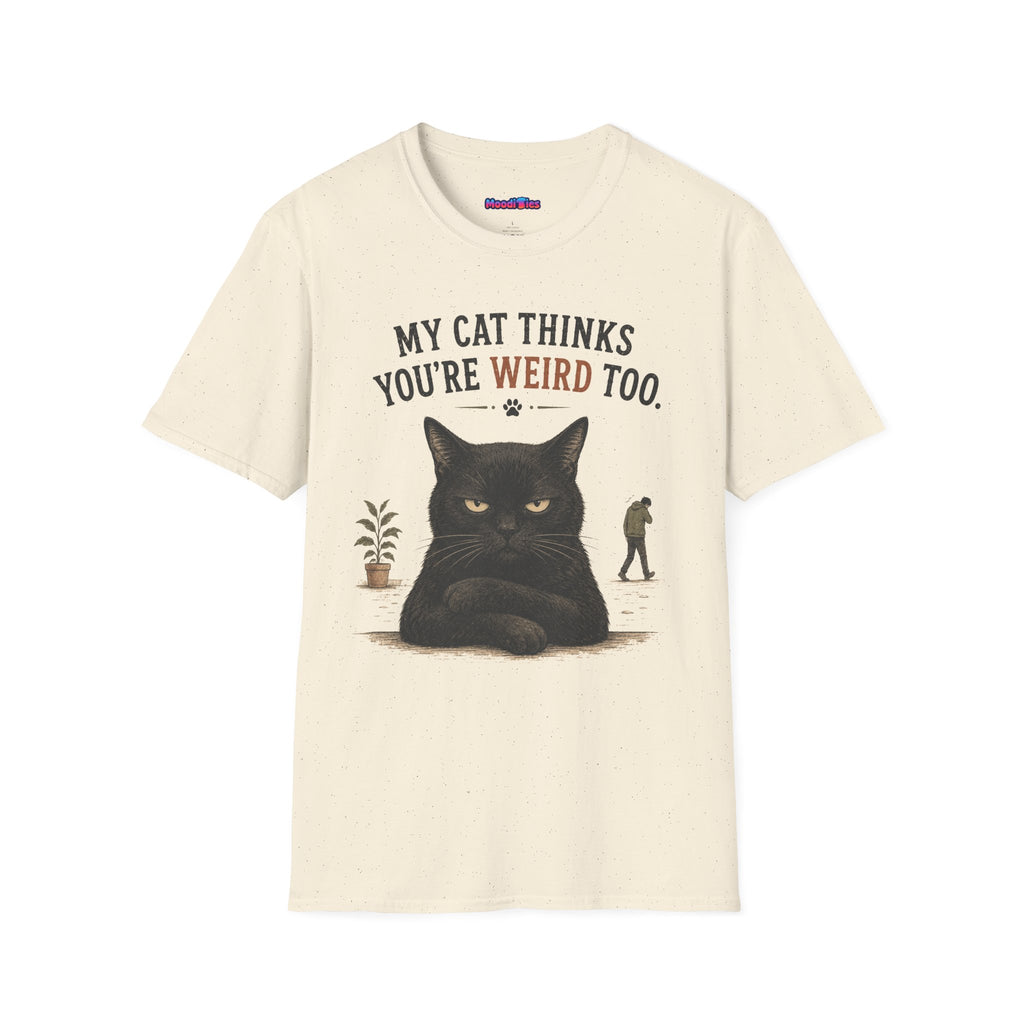 "My Cat Thinks You're Weird Too." Grumpy Cat T-Shirt