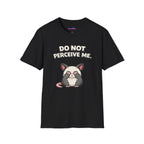 "Do Not Perceive Me" Shy Opossum T-Shirt