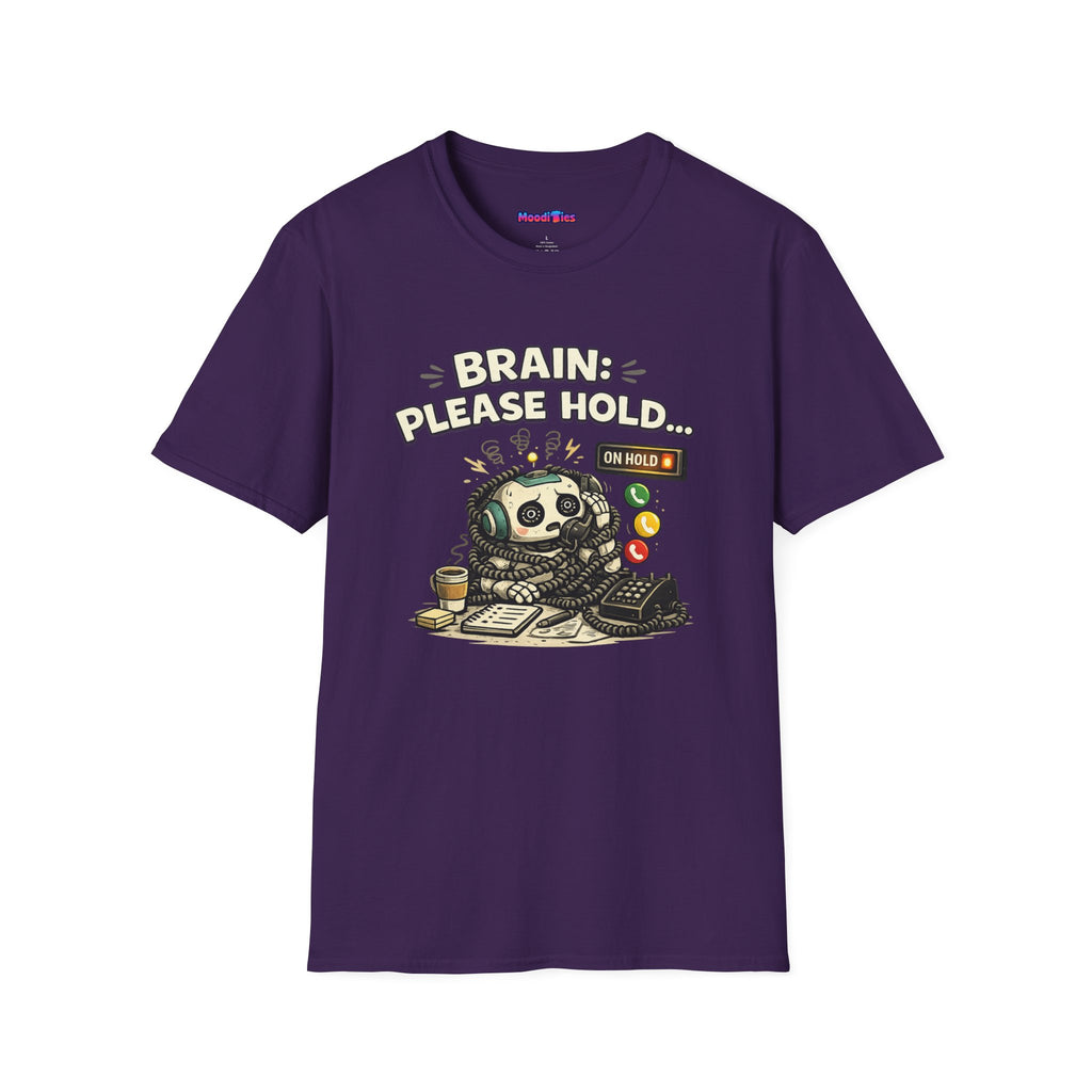 "Brain: Please Hold" Robot T-Shirt