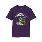 "Brain: Please Hold" Robot T-Shirt