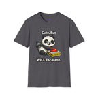 "Cute, But Will Escalate" Danger Panda T-Shirt