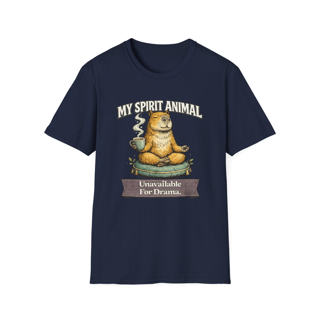 "My Spirit Animal: Capybara (Unavailable For Drama)" T-Shirt