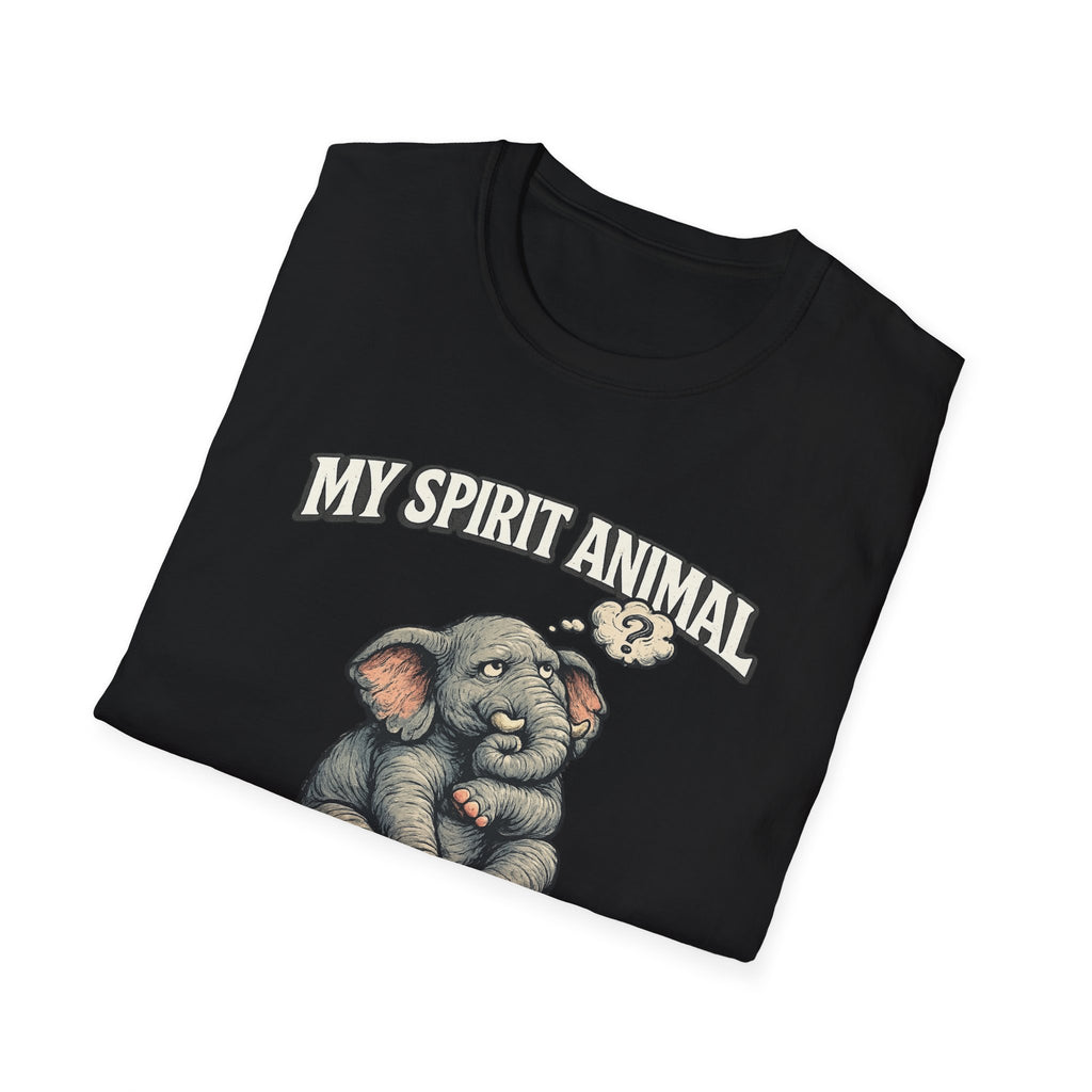 "My Spirit Animal: Elephant (Still Thinking About It)" T-Shirt
