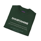 "Doubtamine" Definition T-Shirt