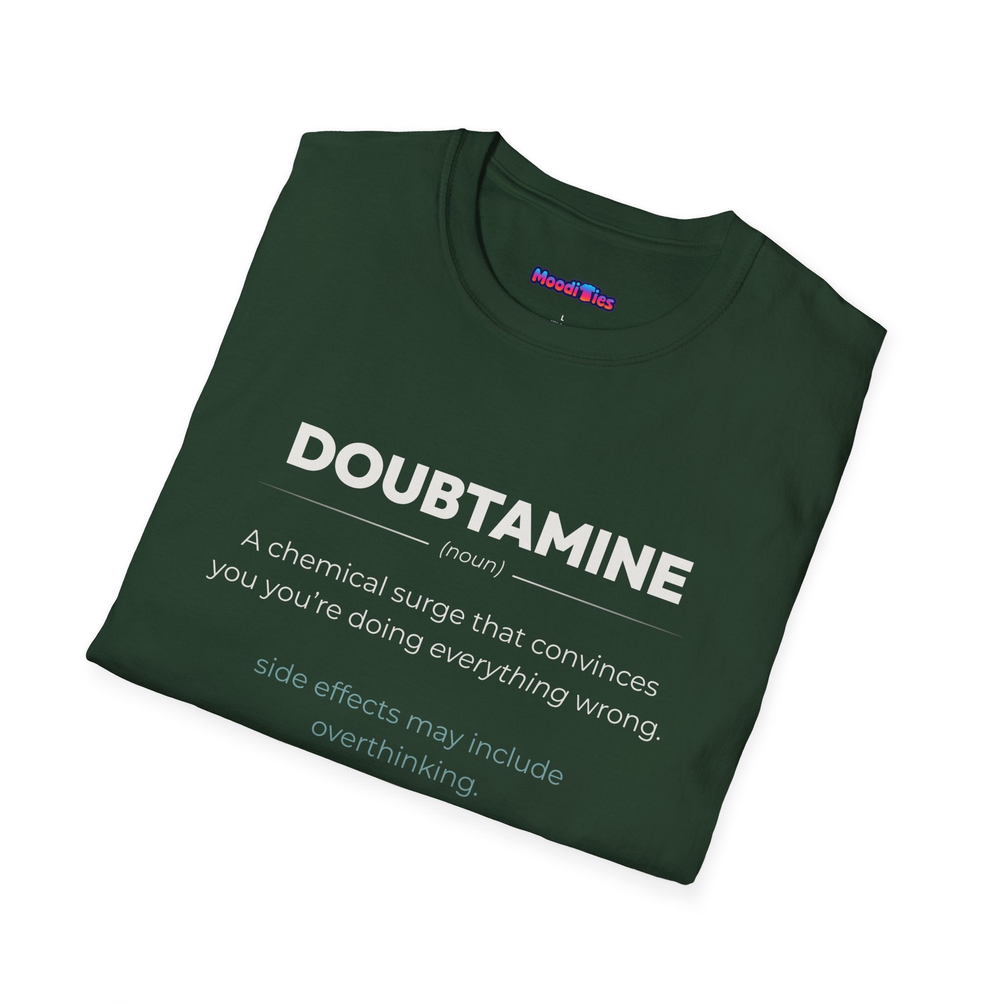 "Doubtamine" Definition T-Shirt