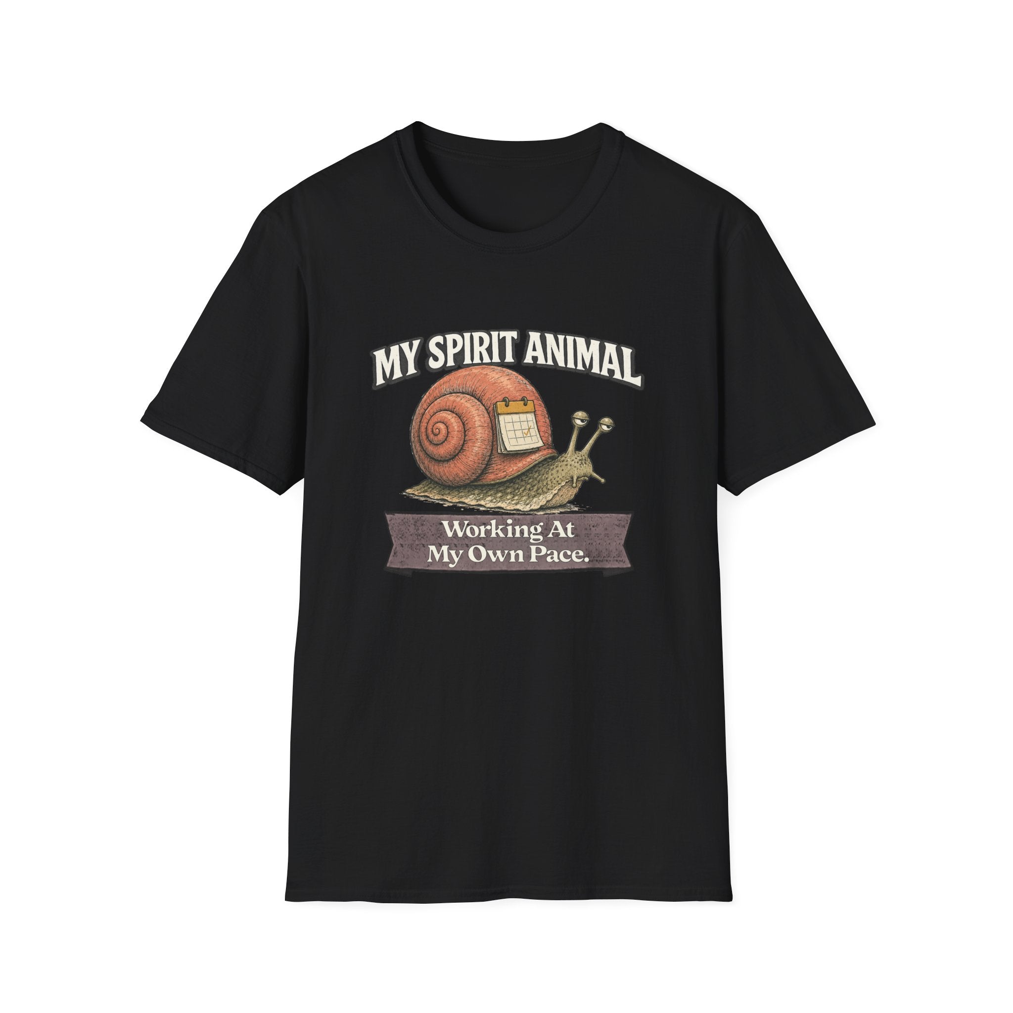"My Spirit Animal: Snail (Working At My Own Pace)" T-Shirt