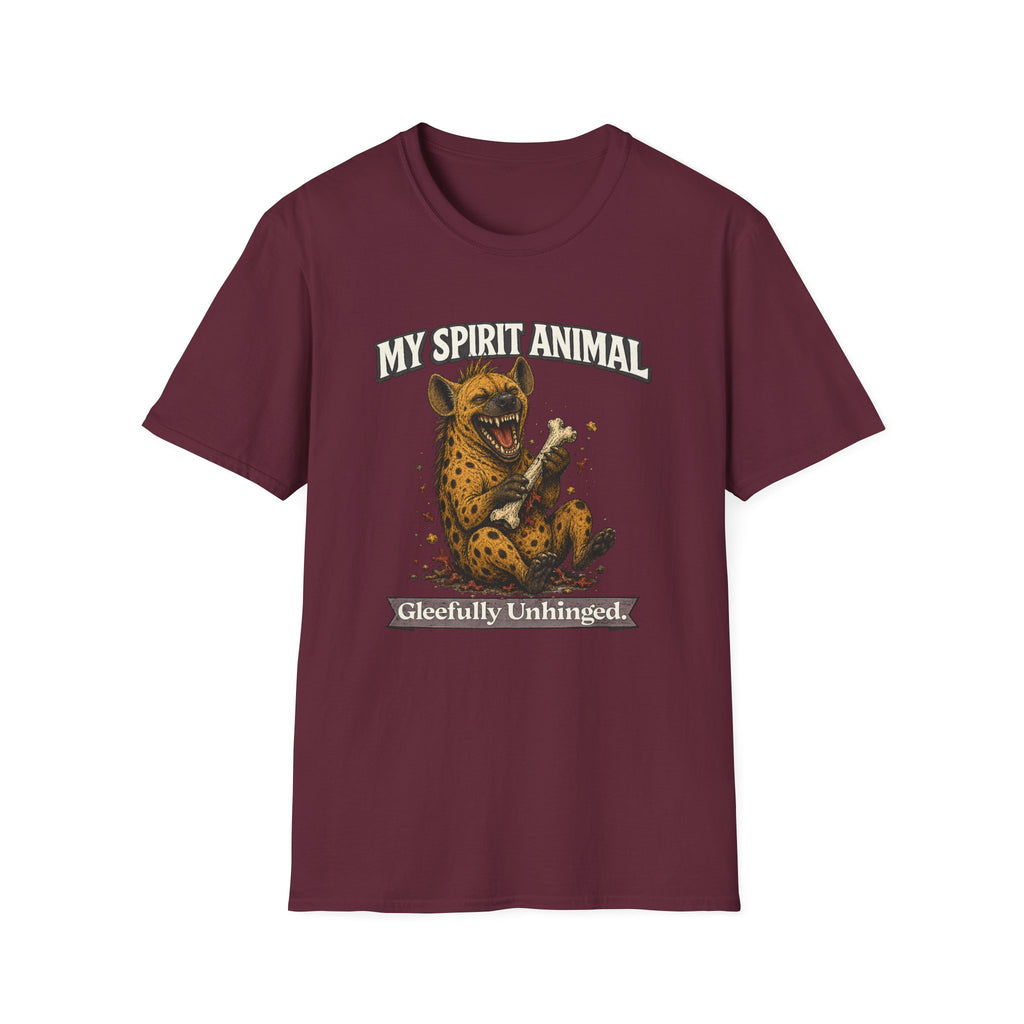 "My Spirit Animal: Hyena (Gleefully Unhinged)" T-Shirt