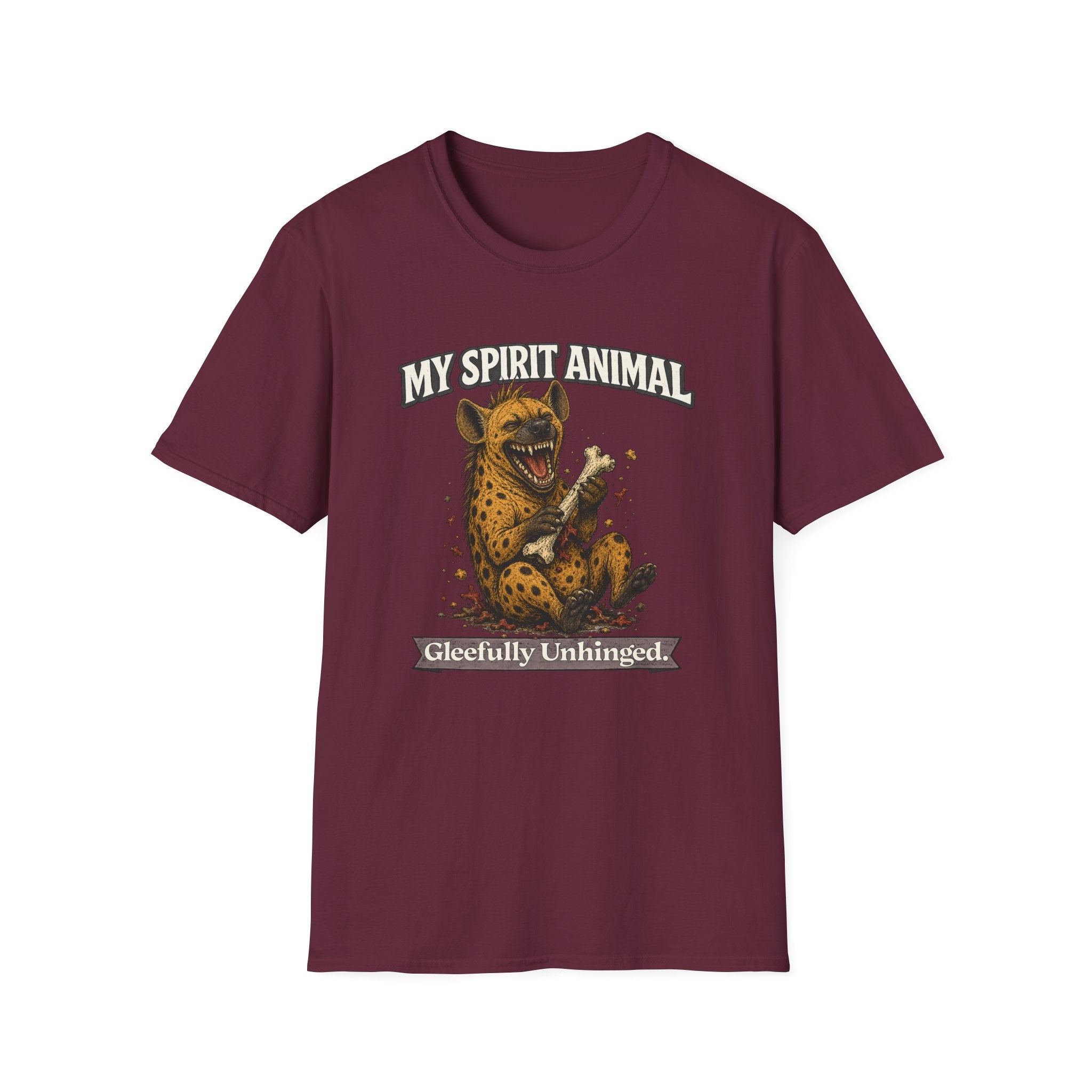 "My Spirit Animal: Hyena (Gleefully Unhinged)" T-Shirt